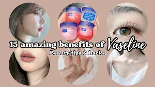 15 genius vaseline uses for your beauty routine | beauty tips and hacks 💙✨