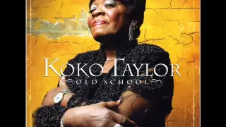 Koko Taylor - Money is the name of the Game
