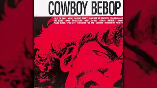 Cowboy Bebop - Soundtrack (Seatbelts 1998) OST