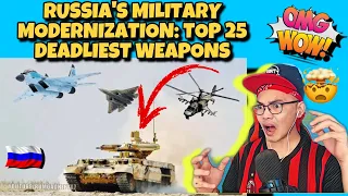 RUSSIA’S MILITARY MODERNIZATION 🇷🇺 : TOP 25 NEWEST AND DEADLIEST WEAPONS (REACTION)