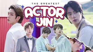 THE GREATEST ACTOR JIN!