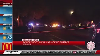 San Jose police shoot, kill carjacking suspect