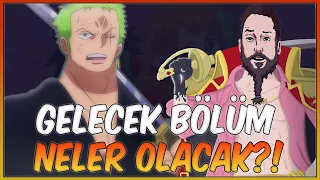 Gelecek Bölümde Neler Olacak? -  One Piece