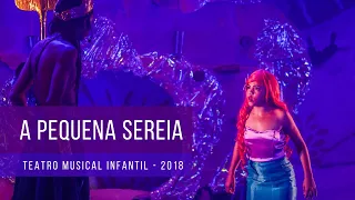 Teatro Musical - A Pequena Sereia (2018)