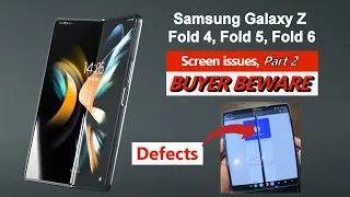 Samsung Galaxy Fold 4, Fold 5, Fold 6: Buyer Beware Part 2 review
