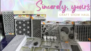 Sincerely yours Craft show haul (Leigh)