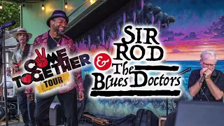 Come Together Summer Tour 2021 -- Sir Rod & The Blues Doctors