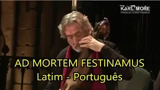 Ad Mortem Festinamus - Llibre Vermell de Montserrat - LEGENDADO PT/BR