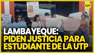 Lambayeque: Alumnas de la UTP hacen plantón en rechazo a liberación de presunto docente acosador