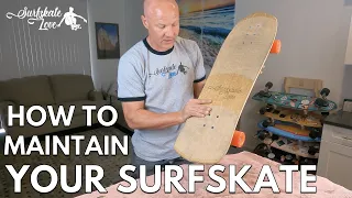 The Proper Care and Maintenance of Your Surfskate