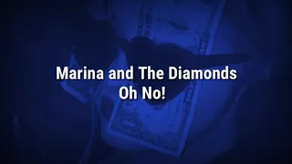 Marina and The Diamonds - Oh No! (Legendado/Tradução)