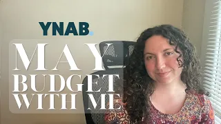 Am I breaking the #1 rule of YNAB? May budget with me | 2024