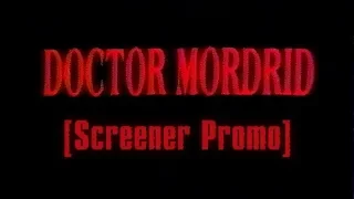 Doctor Mordrid (Screener Promo)