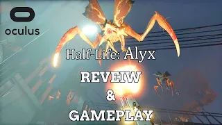 HALF LIFE ALYX GAMEPLAY AND REVEIW