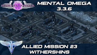 Mental Omega 3.3.6 - Allied Mission 23: Withershins