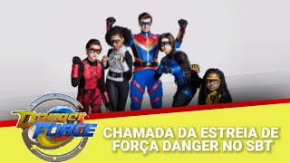 CHAMADA: Força Danger No SBT (2023)