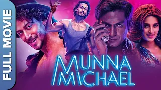 मुन्ना माइकल | Munna Michae - Tiger Shroff, Nawazuddin Siddiqui, Nidhhi Agerwal