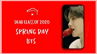 BTS | Dear Class Of 2020 | Spring Day