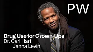 Drug Use for Grown-Ups: Dr. Carl Hart in Conversation with Janna Levin
