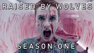 Raised By Wolves: Complete Season One Recap