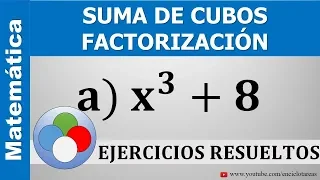 SUMA DE CUBOS - FACTORIZACIÓN | Ejercicios Resueltos  P.1