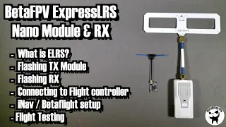 BetaFPV ExpresRLS Module/RX's: Setup, flashing, problem resolution, and flying