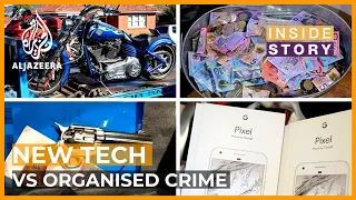 Can new tech help police stay ahead of organised crime? | Inside Story