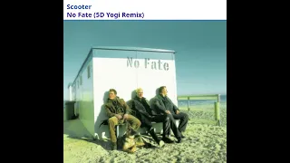 Scooter - No Fate (5D Yogi Remix)