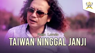 Paijo Londo - Taiwan Ninggal Janji | Dangdut (Official Music Video)