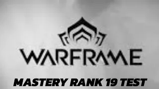 Warframe Mastery Rank 19 - 2023