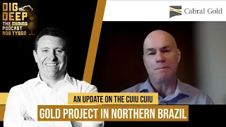 An Update on Cuiu Cuiu Gold Project In Northern Brazil