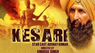 Akshay Kumar Kesari Full Movie | Kesari Full Movie 2019| Kesari MovieIn Hindi#Kesari #AkshayKumarvie