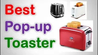 Best Pop up Toaster in India with Price 2019 | Top 10 Bread Toasters