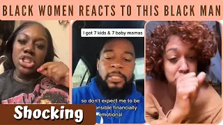 Black Woman Reaction To Black Man With 7 Kids From 7 Baby Mama