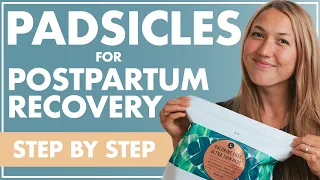 PADSICLES | Postpartum Recovery with OR without Vaginal Tearing | Care for Postpartum Mothers