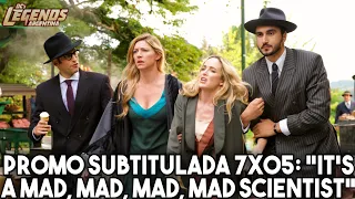 Dc’s Legends Of Tomorrow 7x05 Promo “It’s a Mad, Mad, Mad, Mad Scientist” - (subtitulada)