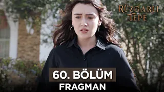 Rüzgarlı Tepe 60. Bölüm Fragmanı | 22 Mart Cuma @RuzgarliTepe