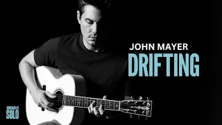 John Mayer - Drifting (Lyrics)