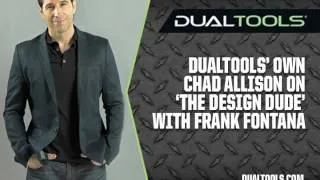 The Design Dude Radio Show with Frank Fontana - DualTools Interview with Chad Allison