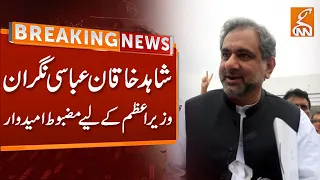 Breaking News | Shahid Khaqan Abbasi is a strong candidate for caretaker prime minister | GNN