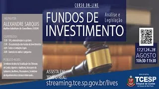 Fundos de Investimento - Parte 4 -Análise e Legislação