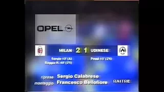 1995-96 (2a - 10-09-1995) Milan-Udinese 2-1 [Aut.Sergio,P.Poggi,R.Baggio] Servizio D.S.Rai3