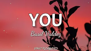 Basil Valdez - You (Lyrics)🎶