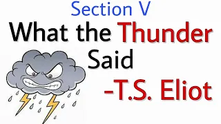 What the Thunder said by T.S. Eliot | The Waste Land Section 5