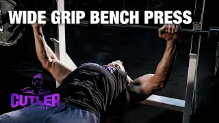 Wide Grip Bench Press - Cutler Nutrition