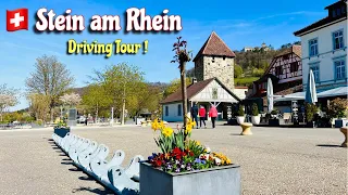 Stein am Rhein , Switzerland | Driving Tour in Swiss Town 4K