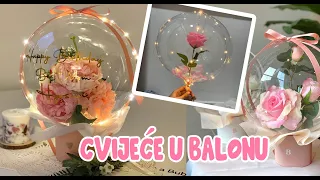 Cvijeće u Balonu 🌸 URADI SAM 🌸Poklon za rođendan , 8. Mart , Dan zaljubljenih