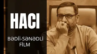 Hacı Şahin Hәsәnli haqqında bәdii-sәnәdli film