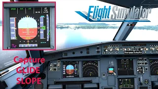 Issues catching Glideslope ? Here is a fix - Microsoft Flight Simulator 2020