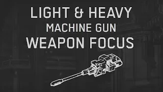Light and Heavy Machine Gun Weapon Focus - MechWarrior Online